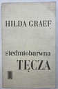 «Семицветная радуга», Хильда Греф