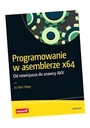 ПРОГРАММИРОВАНИЕ НА СБОРКЕ X64. ОТ НОВИЧКА ДО... ДЖО ВАН ХОЙ