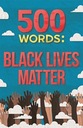 500 слов: Жизни черных имеют значение