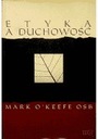 Этика и духовность - Марк О'Киф OSB