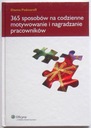 365 SPOSOBÓW NA CODZIENNE MOTYWOWANIE I NAGRADZANIE PRACOWNIKÓW PODMOROFF