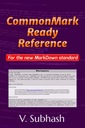 Субхаш, В. Справочник по CommonMark Ready: руководство по MarkDown и хаки для автомобилей