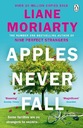 Liane Moriarty. Apples Never Fall