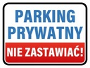 ТАБЛИЧКА 20x30 ЧАСТНАЯ ПАРКОВКА Не блокировать
