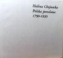 Polska porcelana 1790-1830, Halina CHOJNACKA [1981 Wydawnictwo KAW Krajowa Agencja Wydawnicza