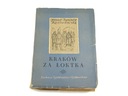 Kraków za Łoktka (Józef Ignacy Kraszewski, 1953)