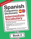 Spanish Frequency Dictionary - Intermediate Vocabulary MostUsedWords BOOK