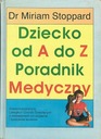 Ребенок от А до Я. Медицинский гид, Стоппард Мир