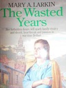 Потерянные годы - М. А. Ларкин