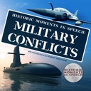 Historic Moments in Speech: Military Conflicts -