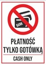 Płatność tylko gotówką TABLICZKA PCV