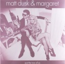 Винил + компакт-диск: MATT DUSK Margaret Just The Two Of Us