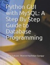 Сианипар, Рисмон Хасихолан Графический интерфейс Python с MySQL: пошаговое руководство по D