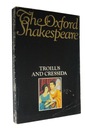 William Shakespeare - Troilus and Cressida