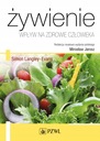 ŻYWIENIE WPŁYW NA ZDROWIE CZŁOWIEKA NOWA