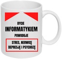 KUBEK PREZENT BYCIE INFORMATYKIEM POWODUJE HUMOR