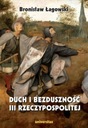 Электронная книга | Дух и бездушие Третьей Польской Республики - Бронислав Лаговский