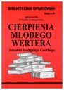 Opracowanie lektury Cierpienia młodego Wertera