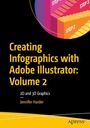 Создание инфографики с помощью Adobe Illustrator: Том 2: 2D- и 3D-графика