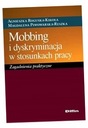 МОББИНГ И ДИСКРИМИНАЦИЯ В ТРУДОВЫХ ОТНОШЕНИЯХ АГНЕШКА РОГУШКА-КИКОЛЯ, МАГДАЛ