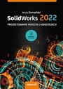 SOLIDWORKS 2022. ПРОЕКТИРОВАНИЕ СТАНКОВ... ЕЖИ ДОМАНСКИ
