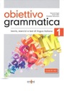 OBIETTIVO GRAMMATICA 1 А1-А2 УЧЕБНИК ДЛЯ...