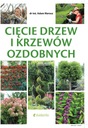 ОБРЕЗКА ДЕКОРАТИВНЫХ ДЕРЕВЬЕВ И КУСТАРОВ Др. инженер А. Марош