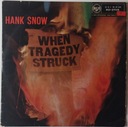Хэнк Сноу - When Tragedy Struck 1959 G винил