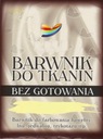 Barwnik do tkanin REKOL bez gotowania 16 KOLORÓW