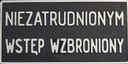 TABLICA NIEZATRUDNIONYM WSTĘP WZBRONIONY 14x28 CZ