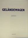 GELANDEWAGEN. Von den Anfangen zum Jeep- Franco Mazza. Auta terenowe Suv'y ISBN 9783811886360