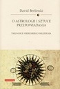Д.БЕРЛИНСКИЙ-ОБ АСТРОЛОГИИ И ИСКУССТВЕ ПРОГНОЗИРОВАНИЯ