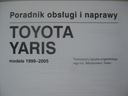 TOYOTA YARIS польское руководство по ремонту TOYOTA Yaris 99-05 Ремонтирую сам PL