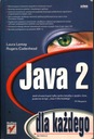 JAVA 2 ДЛЯ ВСЕХ — ЛАУРА ЛЕМЭЙ, РОДЖЕРС КЕЙДЕНХЕД