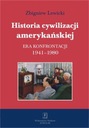 HISTORIA CYWILIZACJI AMERYKAŃSKIEJ - Zbigniew Lewi