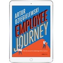Employee journey. Od rekrutacji do ostatniego dnia