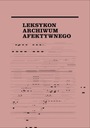 ЛЕКСИКОН АФФЕКТИВНОГО АРХИВА