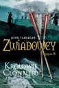 ZWIADOWCY 8. KRÓLOWIE CLONMELU JOHN FLANAGAN EBOOK