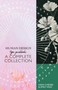 Human Design Type Guidebook: A Complete Collection