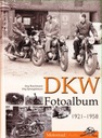 Мотоциклы DKW 1921-1958 Фотоальбом - 24-часовая история