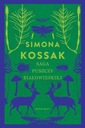 ЭЛЕКТРОННАЯ КНИГА «САГА О БЕЛОВЕЖСКОЙ ПУСЕ» СИМОНА КОССАК
