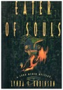 Lynda S. Robinson EATER OF SOULS