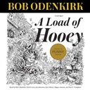 Load of Hooey - Оденкирк, Боб АУДИОКНИГА