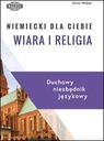 Niemiecki dla Ciebie. Wiara i religia Anna Weber __________________________