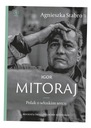 ИГОРЬ МИТОРАЙ. ПОЛЮС С ИТАЛЬЯНСКИМ СЕРДЦЕМ АГНЕШКА СТАБРО