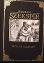 ТРИЛ И КРЕССИДА - УИЛЬЯМ ШЕКСПИР