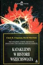 Катаклизмы в истории Вселенной. КЛАРК Р. ЧЭПМАН, ДЭВИД МОРРИСОН