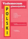 Vademecum gimnazjalisty Polski /Greg