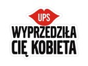 Naklejka na auto UPS WYPRZEDZIŁA CIĘ KOBIETA