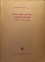 Dziejopisarstwo wielkopolskie XIII i XIV wieku